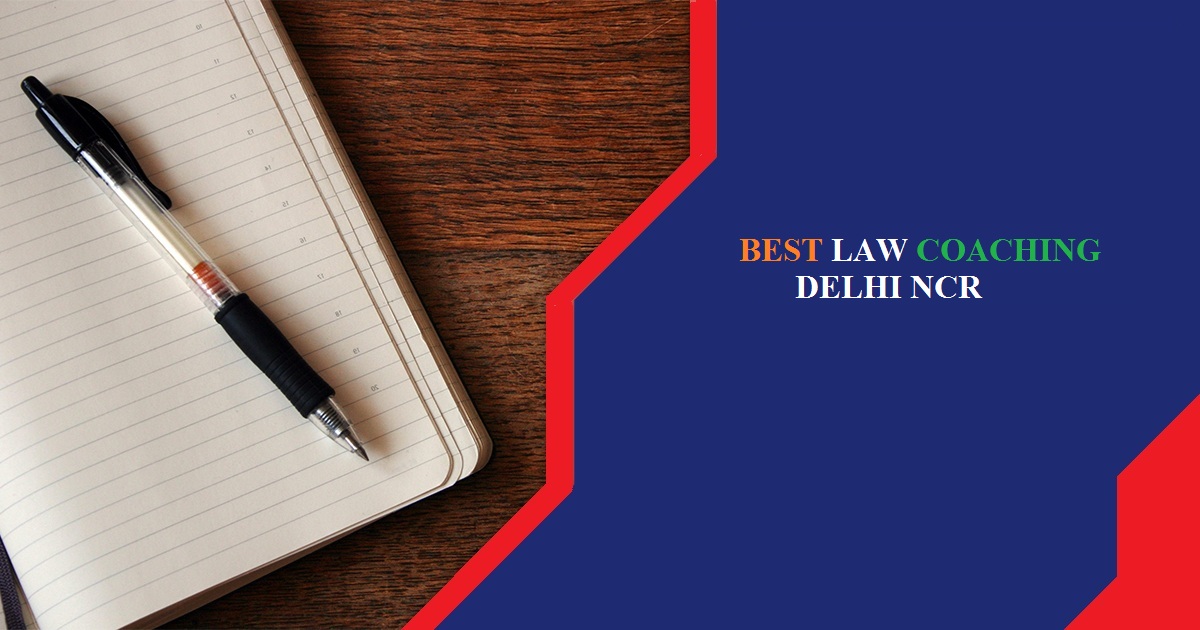 Best Law Coaching in Delhi NCR