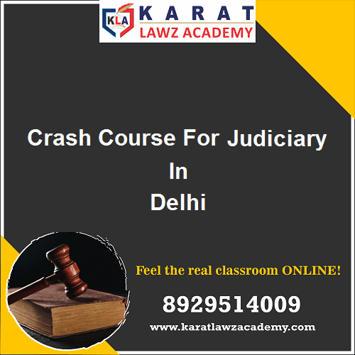 Crash Course For Judiciary In Delhi