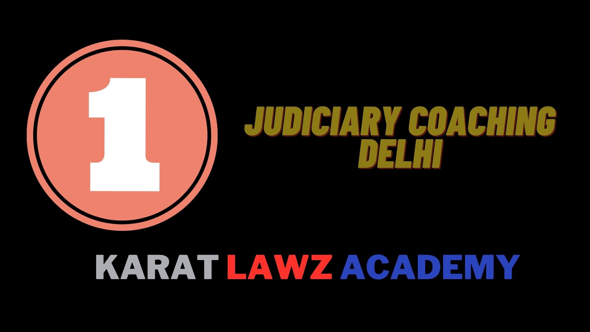 #1 Judiciary Coaching Delhi NCR