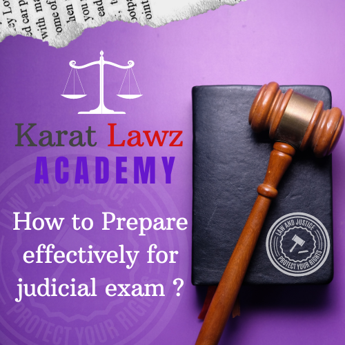 How to Prepare effectively for judicial exam ?